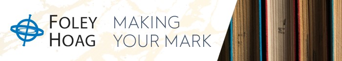 Foley Hoag LLP - Making Your Mark