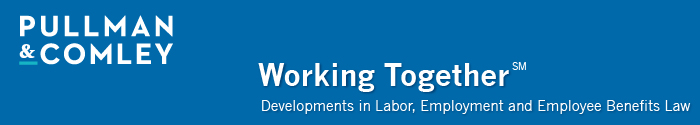 Pullman & Comley - Labor, Employment and Employee Benefits Law